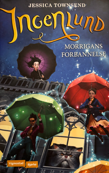 Townsend, Jessica: Ingenlund - Morrigans forbannelse