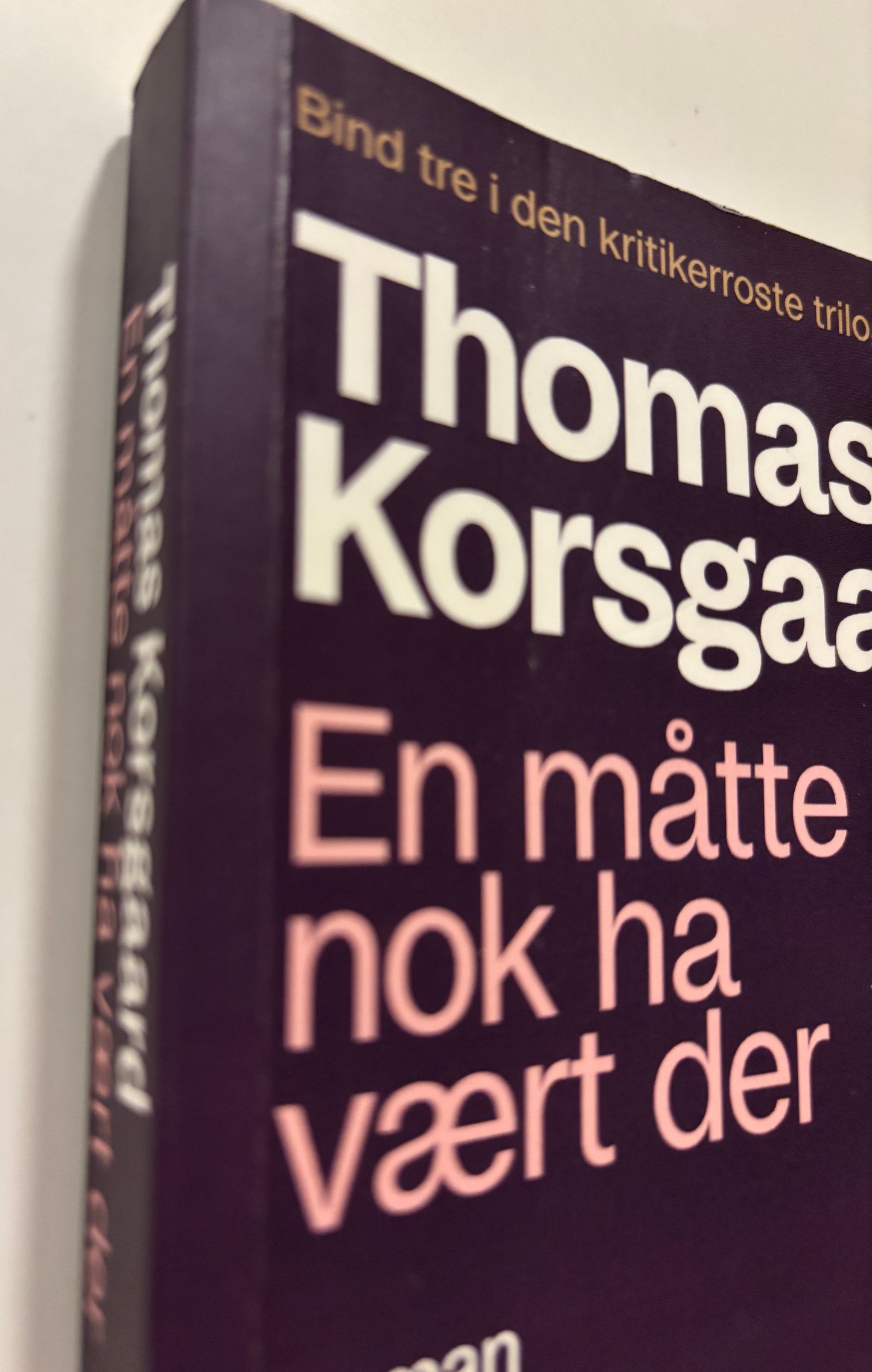 Korsgaard, Thomas: En måtte nok ha vært der