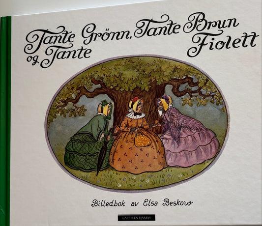 Beskow, Elsa: Frøken Grønn, Frøken Brun og Frøken Fiolett