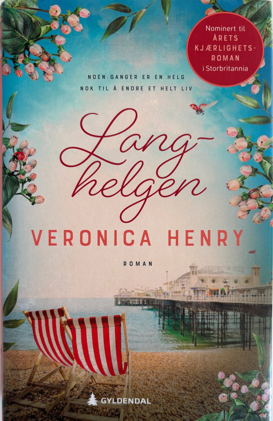 Henry, Veronica: Langhelgen