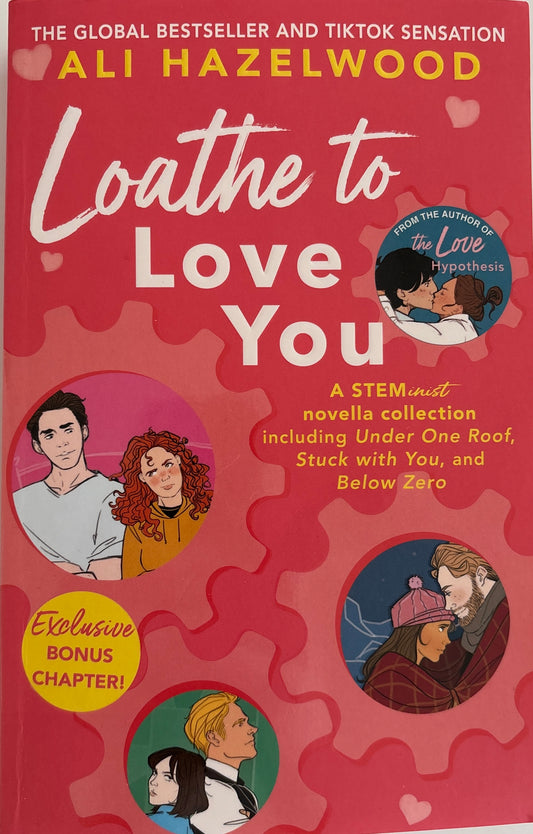Hazelwood, Ali: Loathe to love you