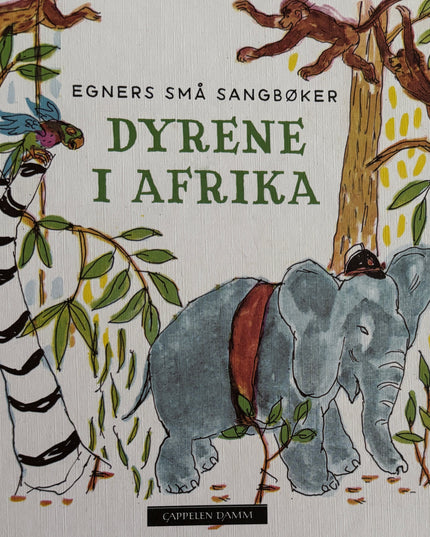Egners små sangbøker - Dyrene i Afrika