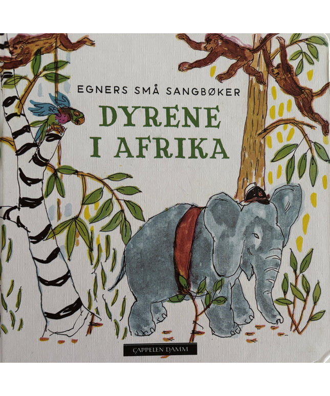 Egners små sangbøker - Dyrene i Afrika
