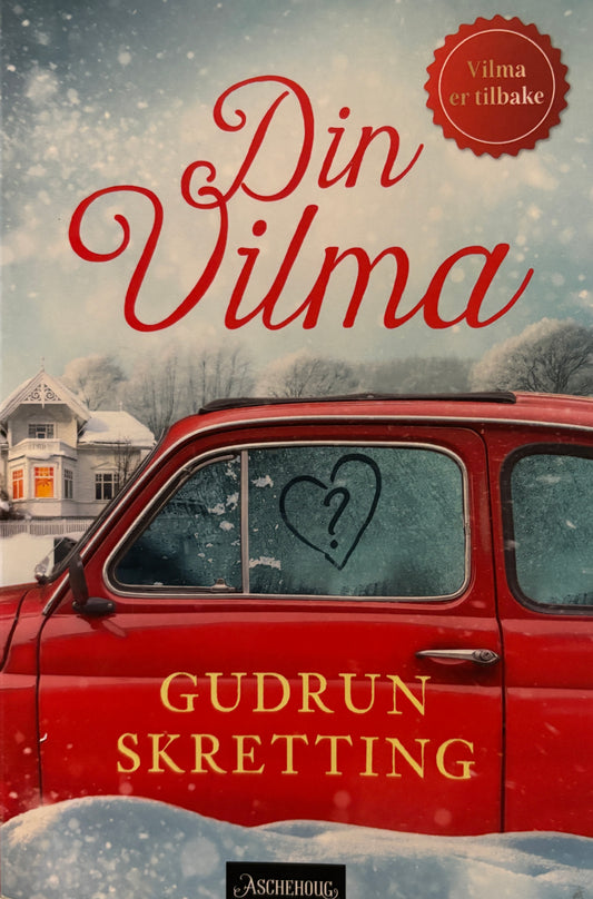 Skretting, Gudrun: Din Vilma