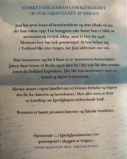Teige, Trude: Mormor danset i regnet