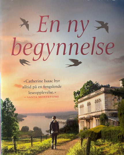 Isaac, Catherine: En ny begynnelse