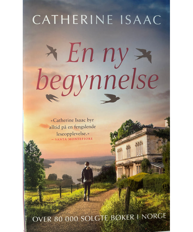 Isaac, Catherine: En ny begynnelse