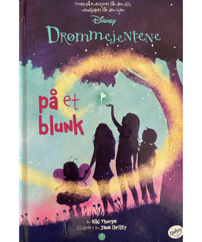 Thorpe, Kiki: Drømmejentene - På et blunk