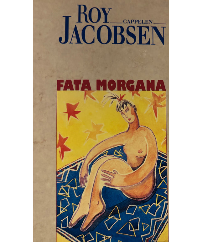 Jacobsen, Roy: Fata morgana