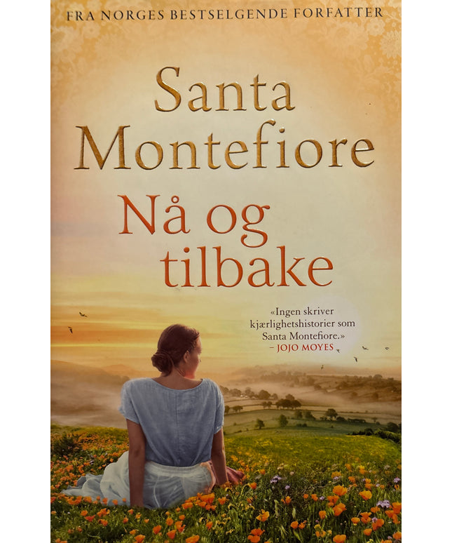 Montefiore, Santa: Nå og tilbake