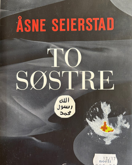 Seierstad, Åsne: To søstre