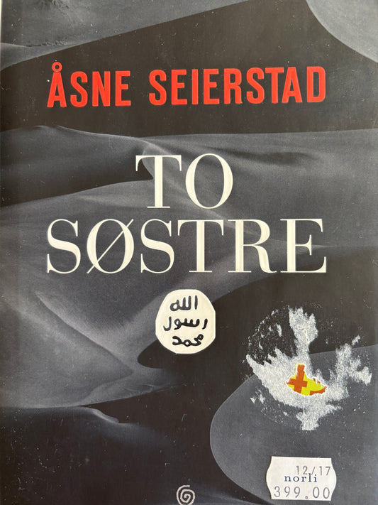 Seierstad, Åsne: To søstre