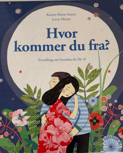 Amiot, Karine-Marie: Hvor kommer du fra?