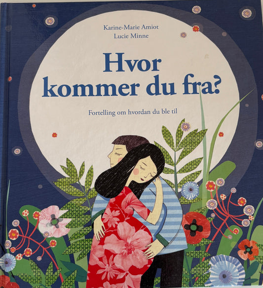 Amiot, Karine-Marie: Hvor kommer du fra?