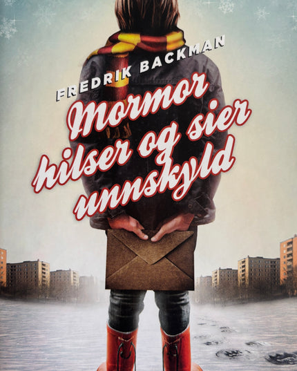 Mormor hilser og sier unnskyld - Fredrik Backman (innbundet)