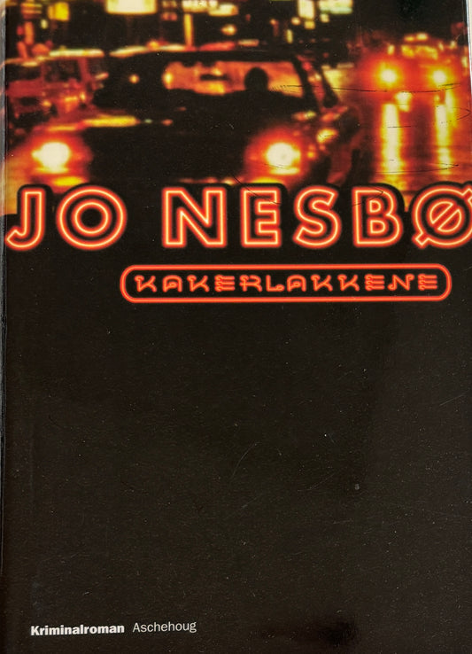 Nesbø, Jo: Kakerlakkene