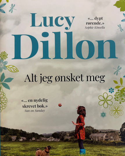 Dillon, Lucy: Alt jeg ønsket meg