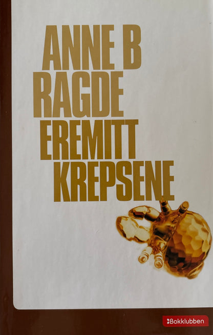 Ragde, Anne B: Eremittkrepsene