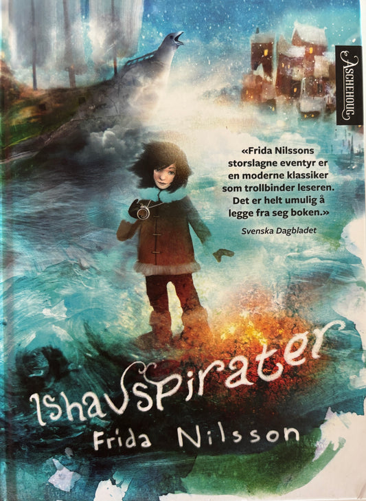 Nilsson, Frida: Ishavspirater