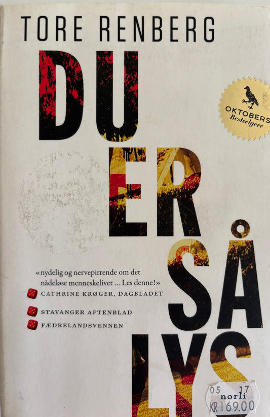 Renberg, Tore: Du er så lys