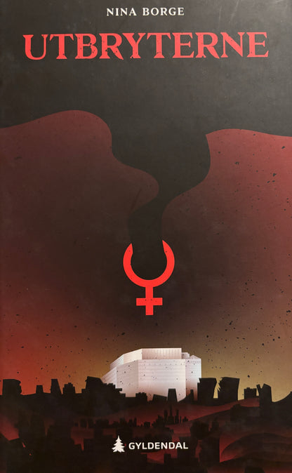 Borge, Nina: Utbryterne