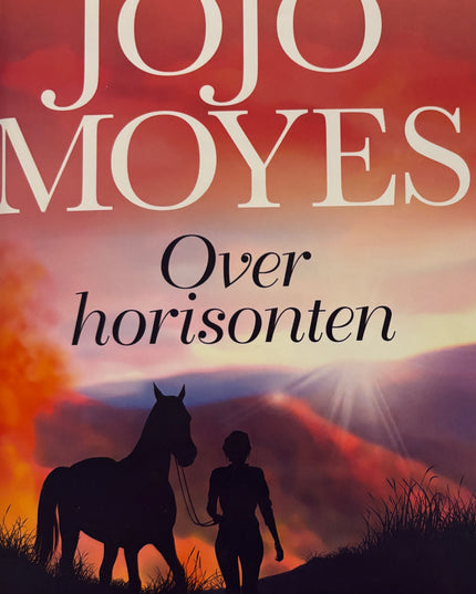 Moyes, Jojo: Over horisonten