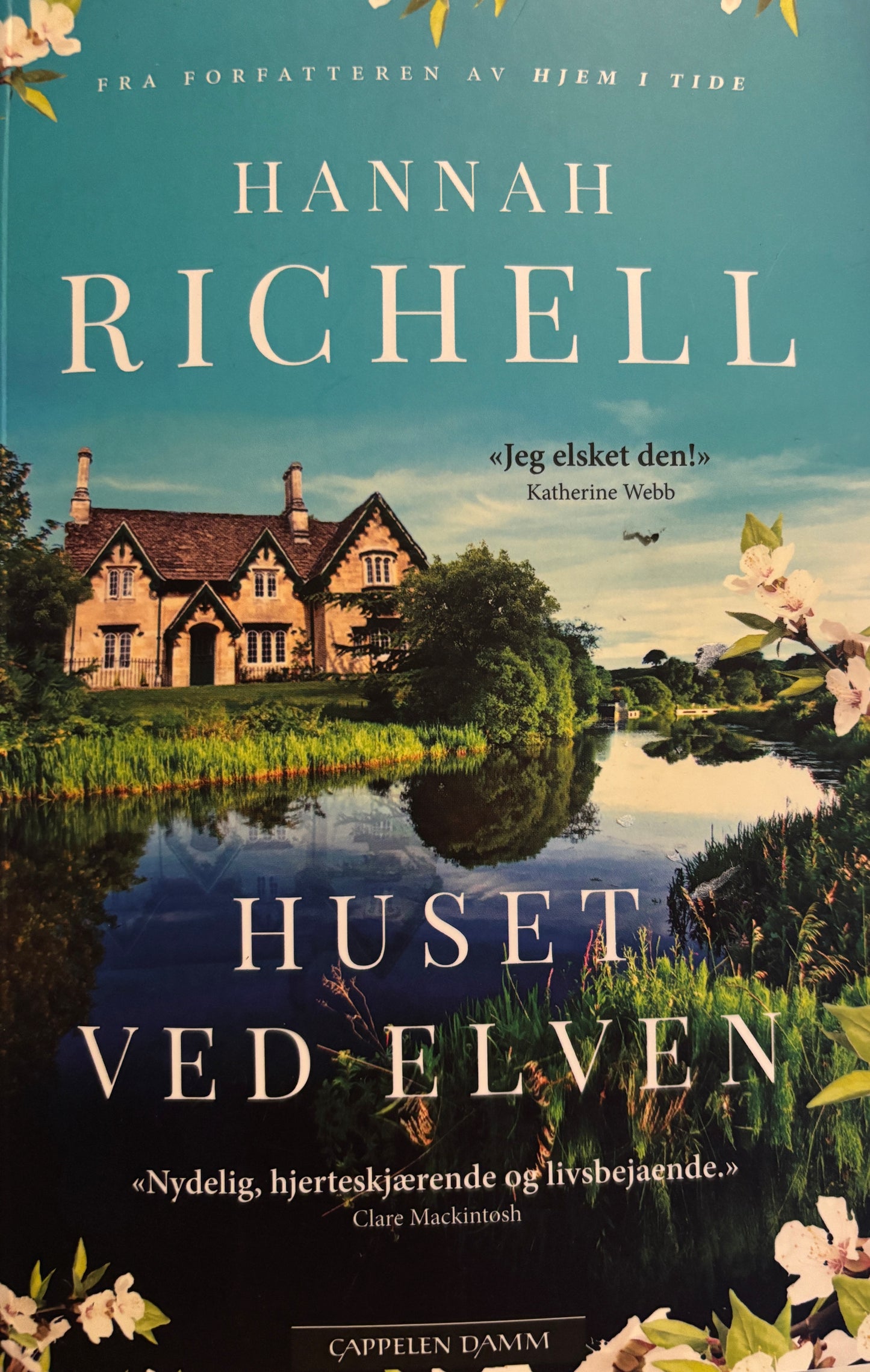 Richell, Hannah: Huset ved elven