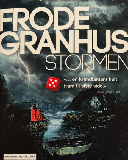 Granhus, Frode: Stormen