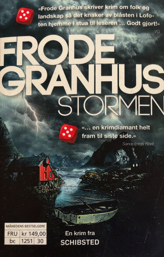 Granhus, Frode: Stormen