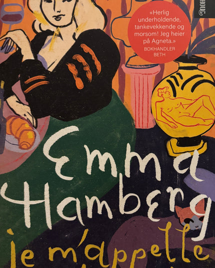 Hamberg, Emma: Je m’apelle Agneta