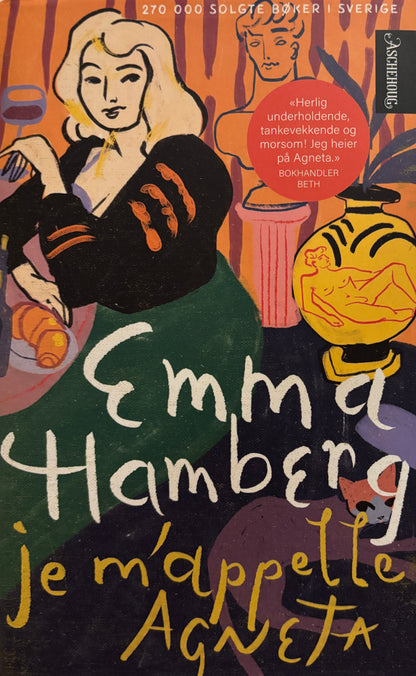 Hamberg, Emma: Je m’apelle Agneta