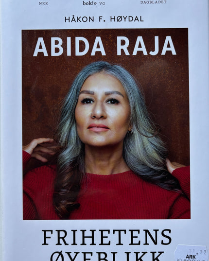 Raja, Abida: Frihetens øyeblikk