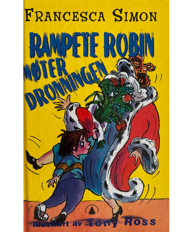 Simon, Francesca: Rampete Robin møter dronningen