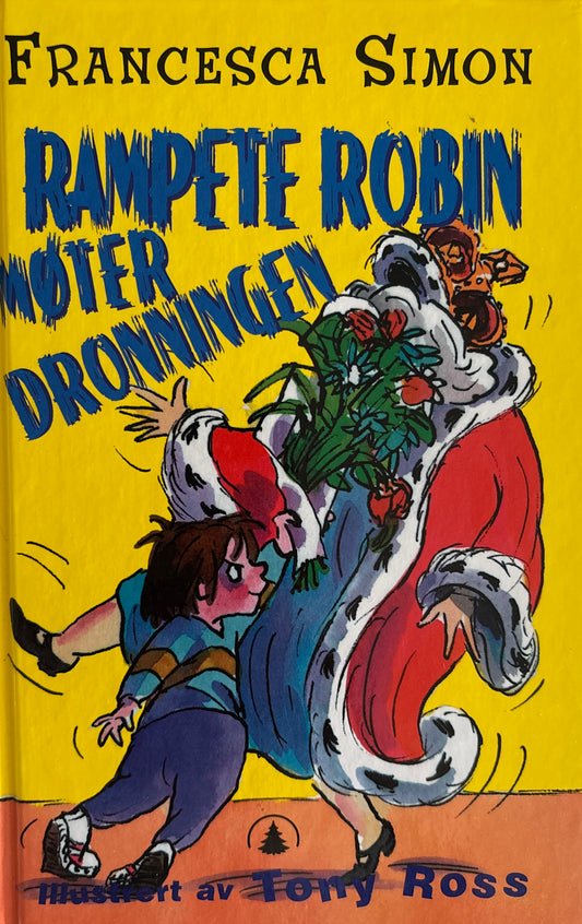 Simon, Francesca: Rampete Robin møter dronningen