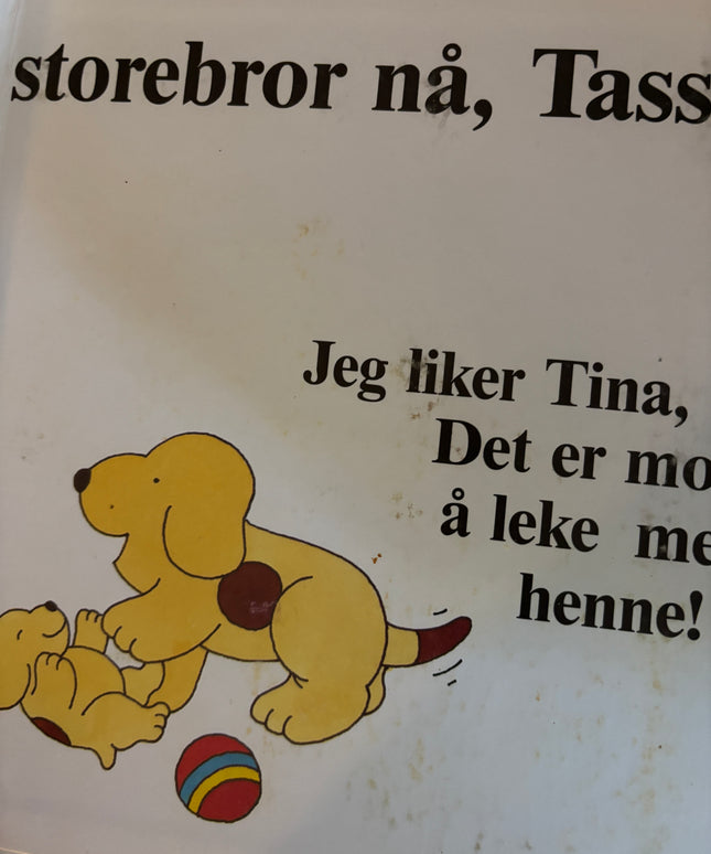 Hill, Eric: Tassen får en søster