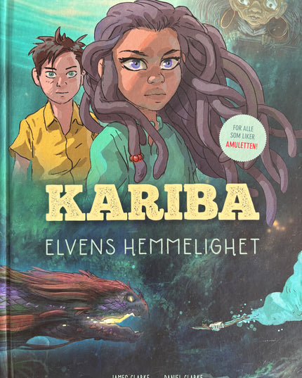 Clarke, James og Daniel: Kariba - Elvens hemmelighet