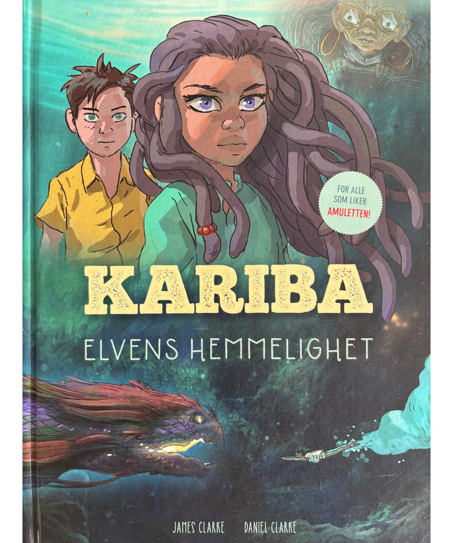 Clarke, James og Daniel: Kariba - Elvens hemmelighet