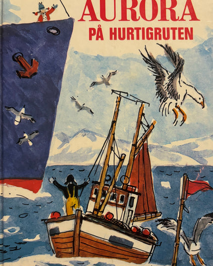 Aurora på Hurtigruten - Anne-Cath Vestly