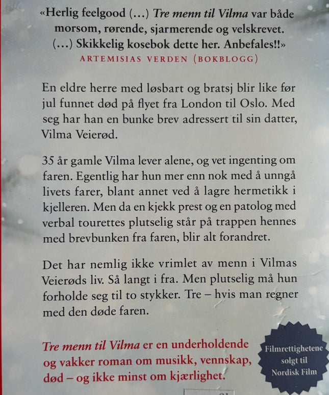 Skretting, Gudrun: Tre menn til Vilma