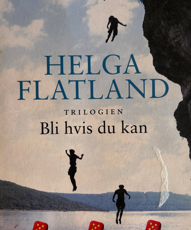 Bli hvis du kan - Helga Flatland (pocket)