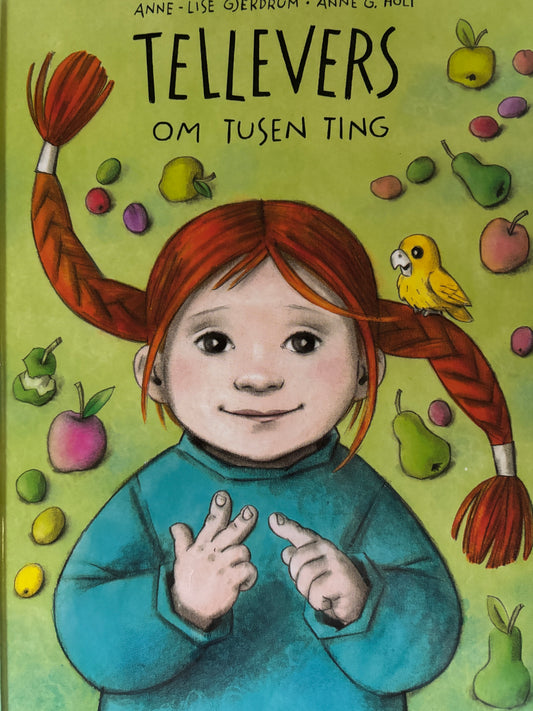 Gjerdrum, Anne-Lise: Tellevers om tusen ting