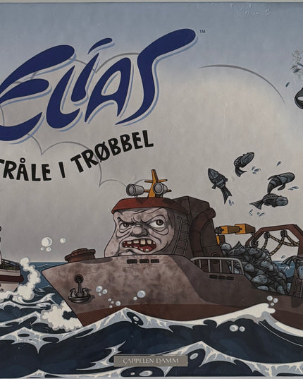 Elias, tråle i trøbbel