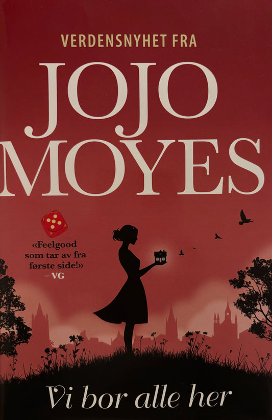 Moyes, Jojo: Vi bor alle her
