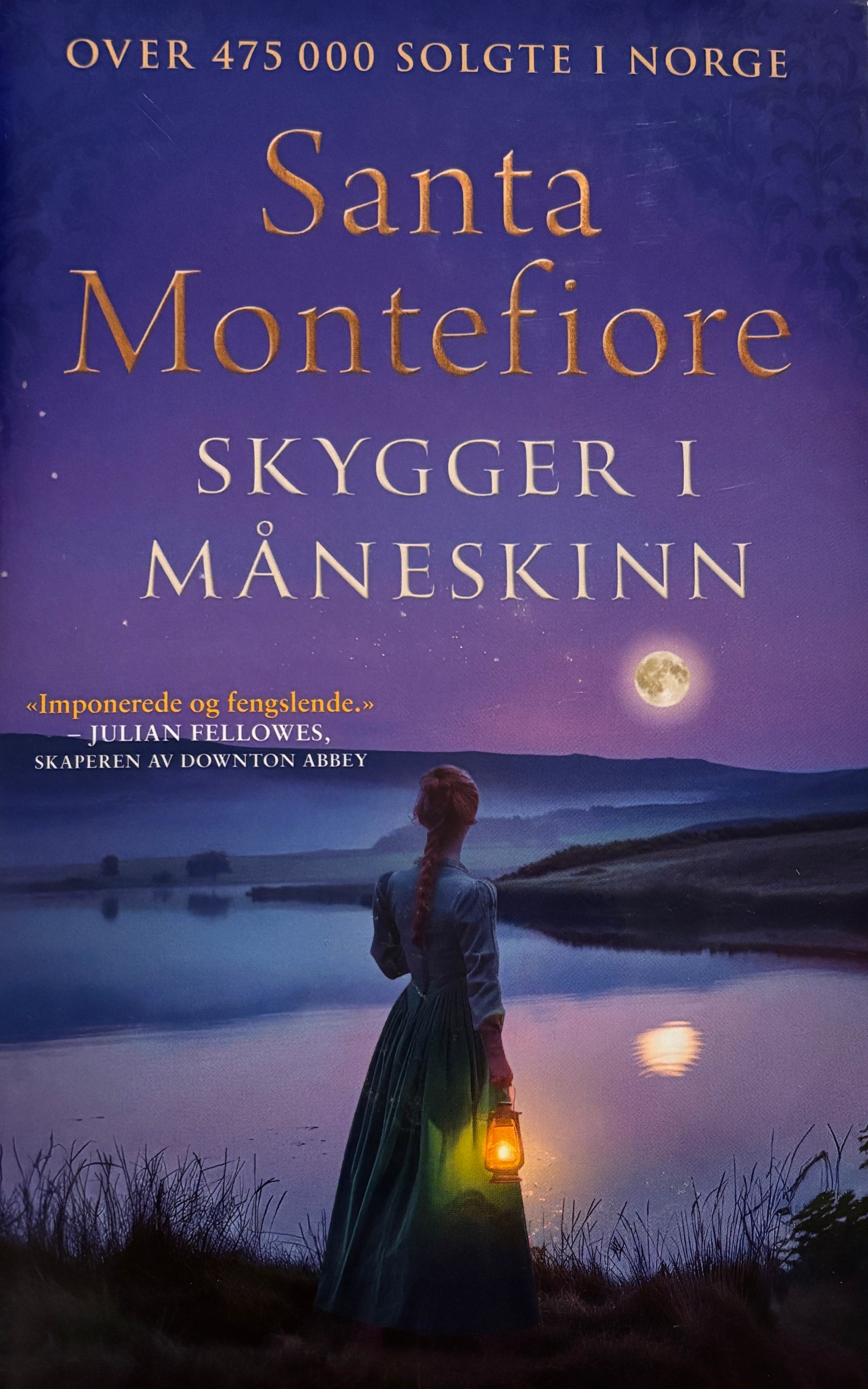 Montefiore, Santa: Skygger i måneskinn