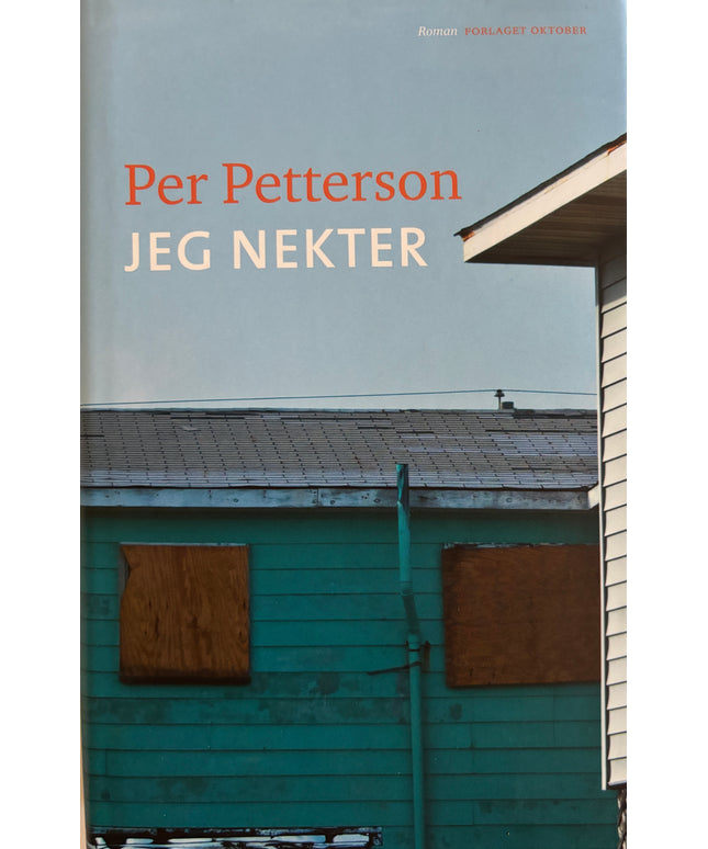 Petterson, Per: Jeg nekter