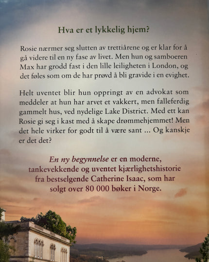 Isaac, Catherine: En ny begynnelse