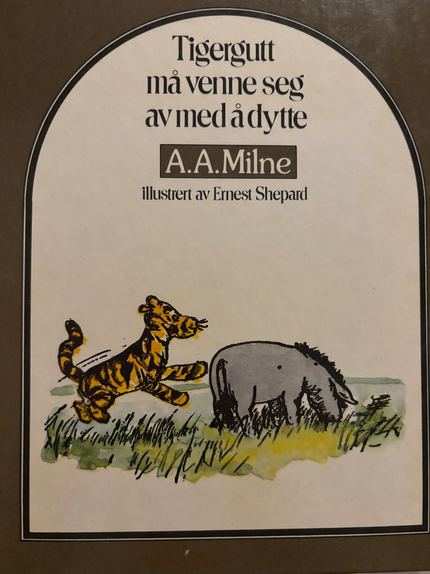 Milne, A. A: Tigergutt må venne seg av med å dytte
