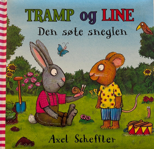 Scheffler, Axel: Tramp og Line: Den søte sneglen