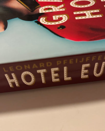 Pfeijffer, Ilja Leonard: Grand Hotel Europa