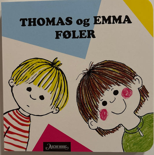 Wolde, Gunilla: Thomas og Emma føler